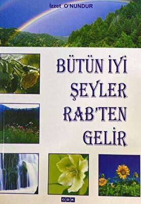 Bütün İyi Şeyler Rab`ten Gelir - 1