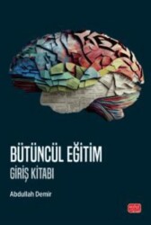 Bütüncül Eğitim - Giriş Kitabı - 1