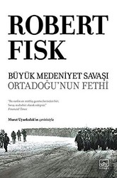 Büyük Medeniyet Savaşı: Orta Doğu`nun Fethi - 1