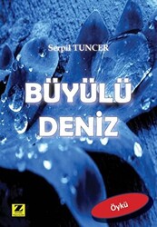 Büyülü Deniz - 1