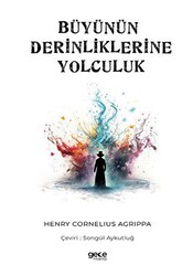 Büyünün Derinliklerine Yolculuk - 1