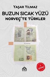 Buzun Sıcak Yüzü - Norveç`te Türkler - 1