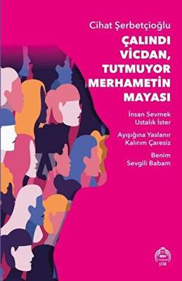 Çalındı Vicdan Tutmuyor Merhametin Mayası - 1