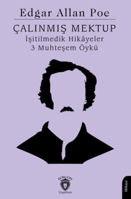 Çalınmış Mektup İşitilmedik Hikayeler 3 Muhteşem Öykü - 1