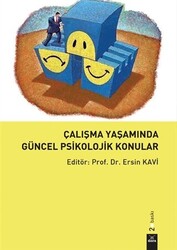 Çalışma Yaşamında Güncel Psikolojik Konular - 1