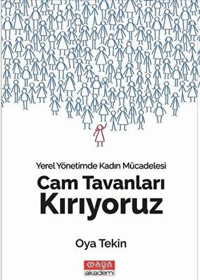 Cam Tavanları Kırıyoruz - Yerel Yönetimde Kadın Mücadelesi - 1