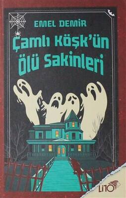 Çamlı Köşk`ün Ölü Sakinleri - 1