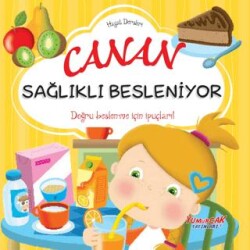 Canan Sağlıklı Besleniyor - Hayat Dersleri Dizisi - 1