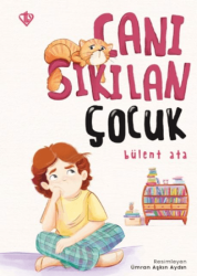 Canı Sıkılan Çocuk - 1