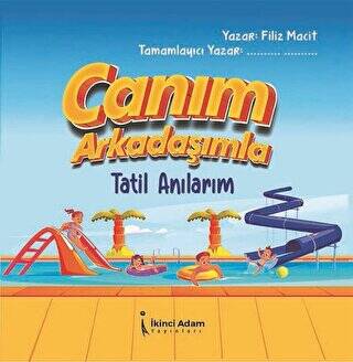 Canım Arkadaşımla Tatil Anılarım - 1