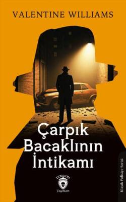 Çarpık Bacaklının İntikamı - 1