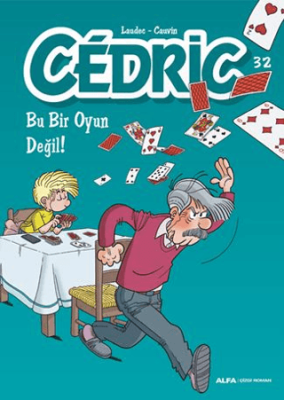 Cedric 32 - Bu Bir Oyun Değil - 1