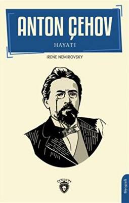 Çehov`un Hayatı Biyografi - 1