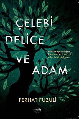 Çelebi Delice ve Adam - 1