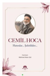 Cemil Hoca Hatıralar, Şahitlikler - 1