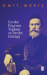 Cevdet Paşa’nın Toplum ve Devlet Görüşü - 1