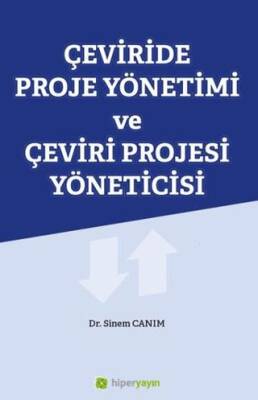 Çeviride Proje Yönetimi ve Çeviri Projesi 	Yöneticisi - 1