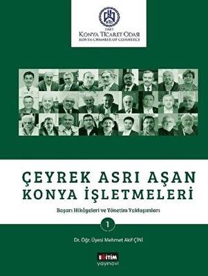 Çeyrek Asrı Aşan Konya İşletmeleri - 1