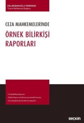 Ceza Mahkemelerinde Örnek Bilirkişi Raporları - 1