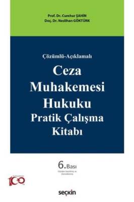 Ceza Muhakemesi Hukuku Pratik Çalışma Kitabı - 1