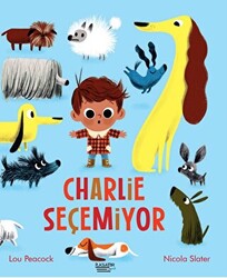 Charlie Seçemiyor - 1