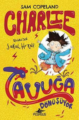 Charlie Tavuğa Dönüşüyor – Charlie Serisi 1 - 1