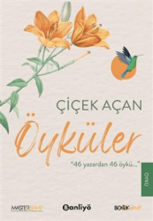 Çiçek Açan Öyküler - 1