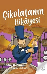 Çikolatanın Hikayesi - 1