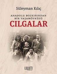 Cılgalar: Anadolu Bozkırından Bir Yaşamöyküsü - 1