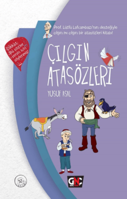 Çılgın Atasözleri - 1