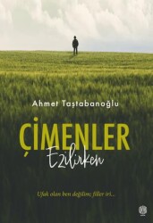 Çimenler Ezilirken - 1