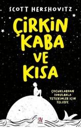 Çirkin, Kaba ve Kısa - 1