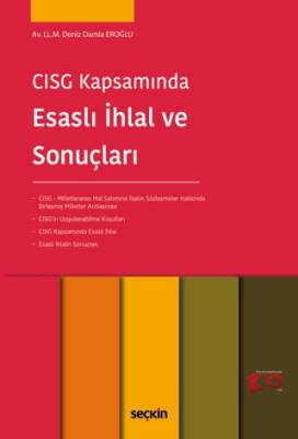 CISG Kapsamında Esaslı İhlal ve Sonuçları - 1