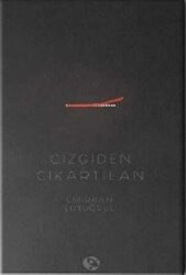 Çizgiden Çıkartılan - 1