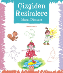 Çizgiden Resimlere - Masal Dünyası - 1