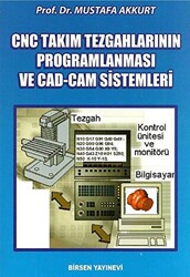 CNC Takım Tezgahlarının Programlanması ve CAD-CAM Sistemleri - 1