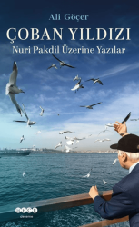 Çoban Yıldızı Nuri Pakdil Üzerine Yazılar - 1