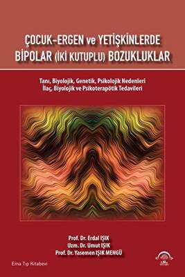 Çocuk Ergen ve Yetişkinlerde Bipolar İki Kutuplu Bozukluklar - 1