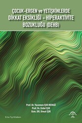 Çocuk Ergen ve Yetişkinlerde Dikkat Eksikliği Hiperaktivite Bozukluğu Dehb - 1