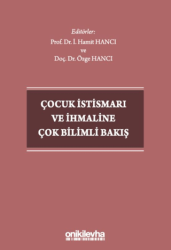 Çocuk İstismarı ve İhmaline Çok Bilimli Bakış - 1