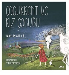 Çocukkent Ve Kız Çocuğu - 1