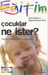 Çocuklar Ne İster? - 1