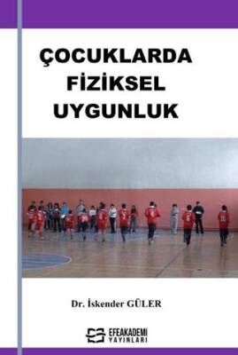 Çocuklarda Fiziksel Uygunluk - 1