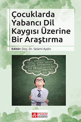 Çocuklarda Yabancı Dil Kaygısı Üzerine Bir Araştırma - 1