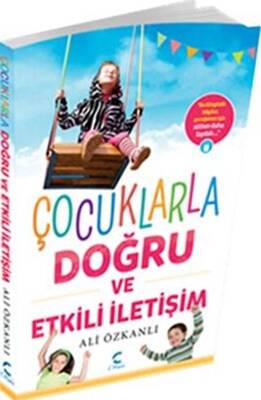 Çocuklarla Doğru ve Etkili İletişim - 1