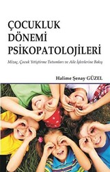 Çocukluk Dönemi Psikopatolojileri - 1