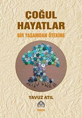 Çoğul Hayatlar - Bir Yaşamdan Ötekine - 1