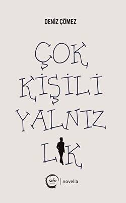 Çok Kişili Yalnızlık - 1