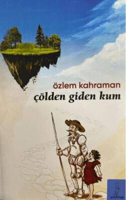 Çölden Giden Kum - 1