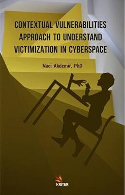 Contextual Vulnerabilities Approach To Understand Victimization In Cyberspace - 1